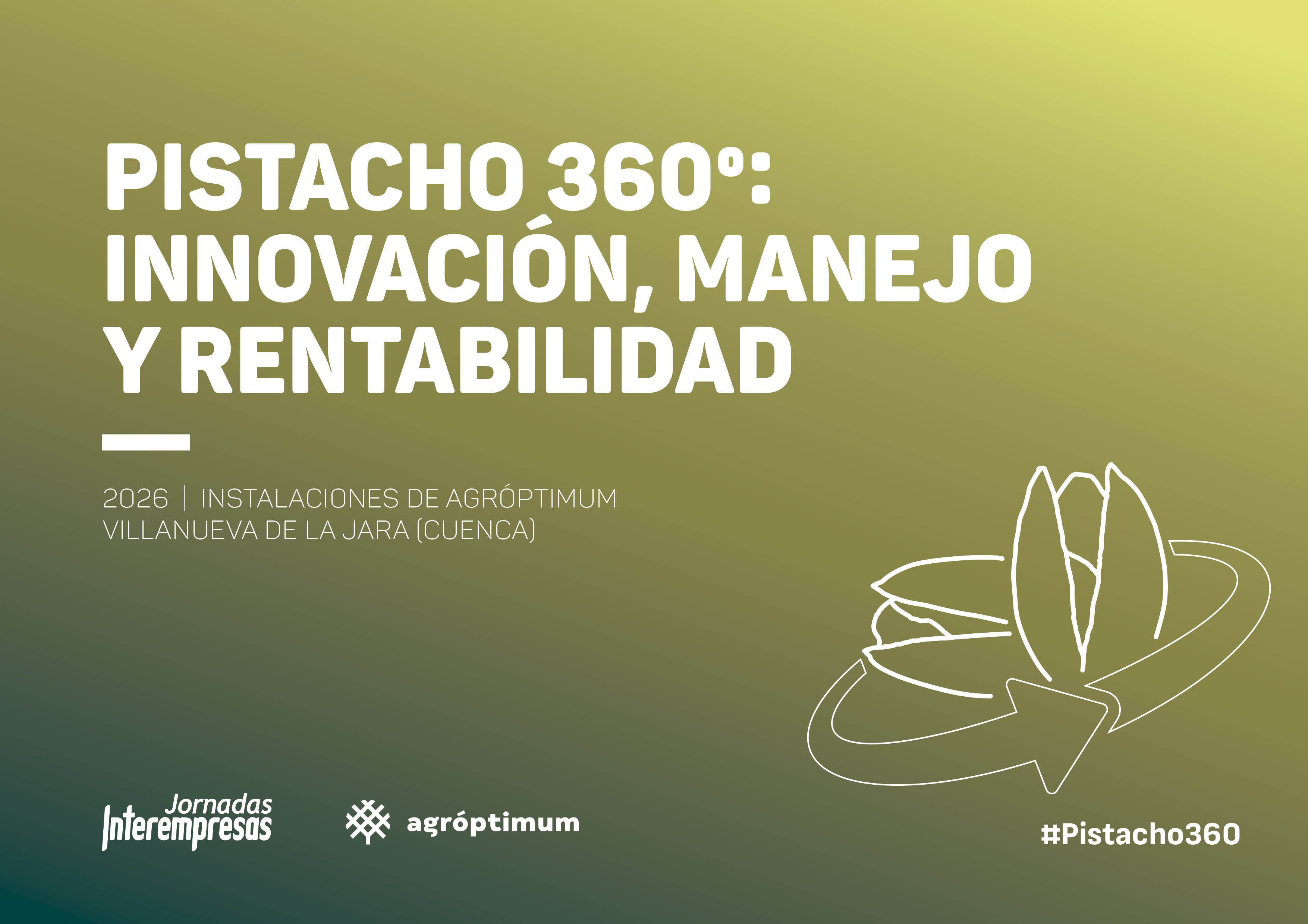 Cartel de Pistacho 360�: innovaci�n, manejo y rentabilidad